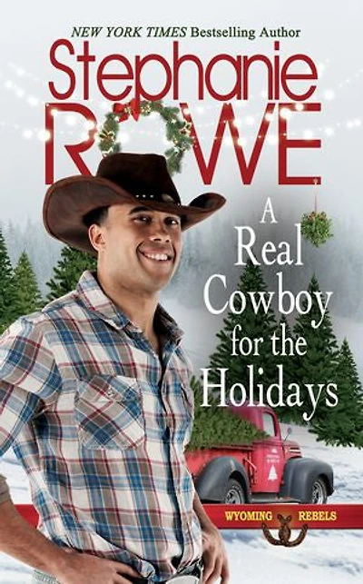 A Real Cowboy for the Holidays (Wyoming Rebels)