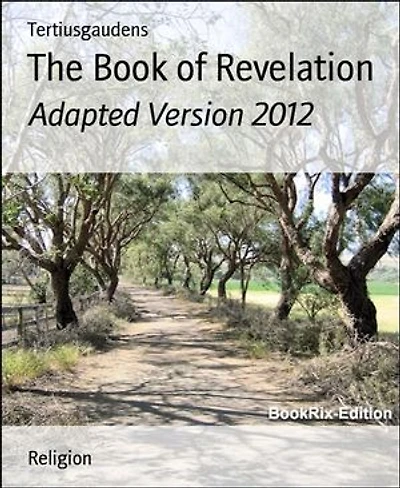 The Book of Revelation: Adapted Version 2012
