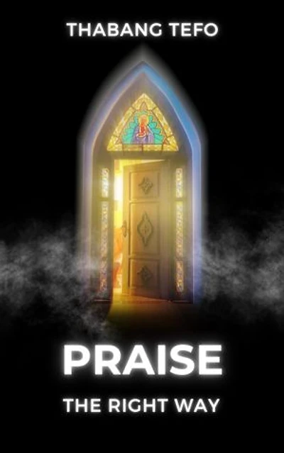 Praise The Right Way