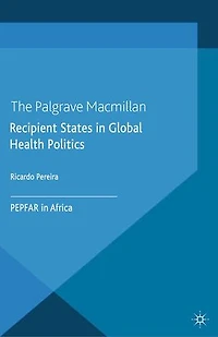 Recipient States Global Health Politics: PEPFAR Africa