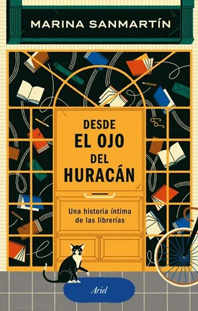Desde el ojo del huracán: Una historia íntima de las librerías