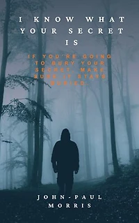 I Know What Your Secret Is!