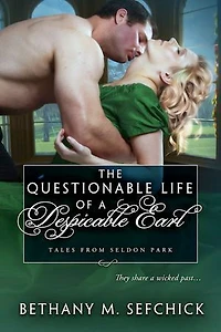 The Questionable Life of a Despicable Earl