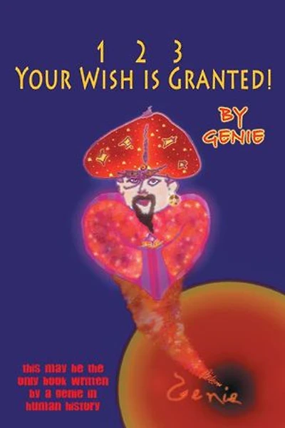 1, 2, 3 Your Wish Is Granted!