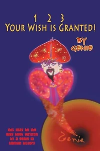 1, 2, 3 Your Wish Is Granted!