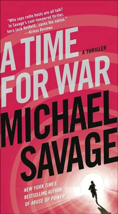 A Time for War: A Thriller