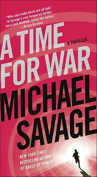 A Time for War: A Thriller