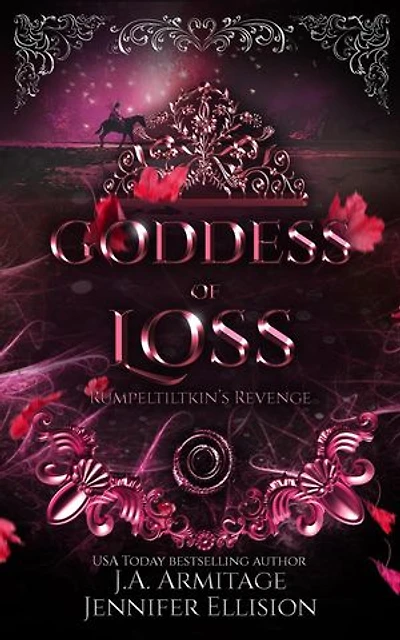 Goddess of Loss: Kingdom of Fairytales, #20