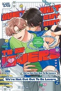 We're Not Cut Out to Be Lovers, Volume 2