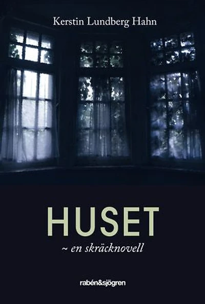 Huset : en skräcknovell