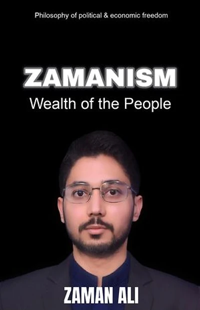 ZAMANISM Wealth of the People