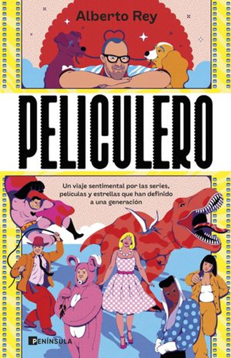 Peliculero: Un viaje sentimental por las series, películas y estrellas que han definido a una generación