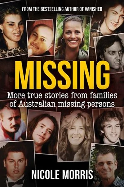 Missing: More true stories from families of Australian missing persons