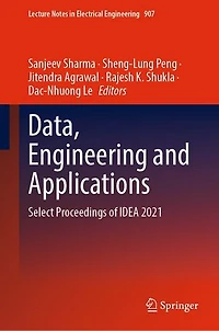 Data, Engineering and Applications: Select Proceedings of IDEA 2021
