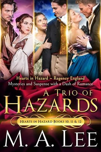 A Trio of Hazards (Hearts in Hazard): Hearts in Hazard