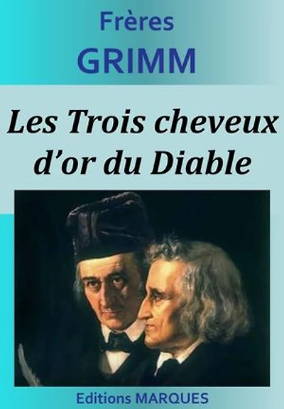 Les Trois cheveux d’or du Diable