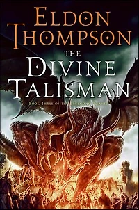 the Divine Talisman: Book Three of Legend Asahiel