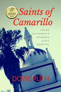 Saints of Camarillo: Inside California's Infamous State Hospital