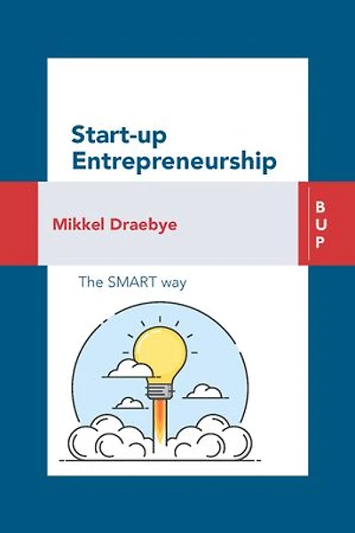 Start-up Entrepreneurship: The SMART way