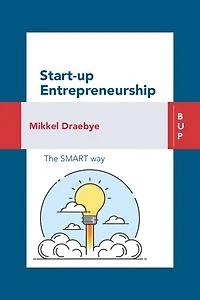 Start-up Entrepreneurship: The SMART way