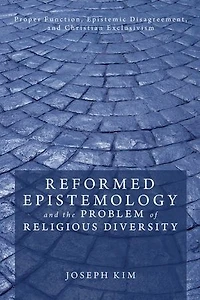 Reformed Epistemology and the Problem of Religious Diversity