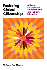 Fostering Global Citizenship: African Perspectives on Interculturalism and Inclusive Education