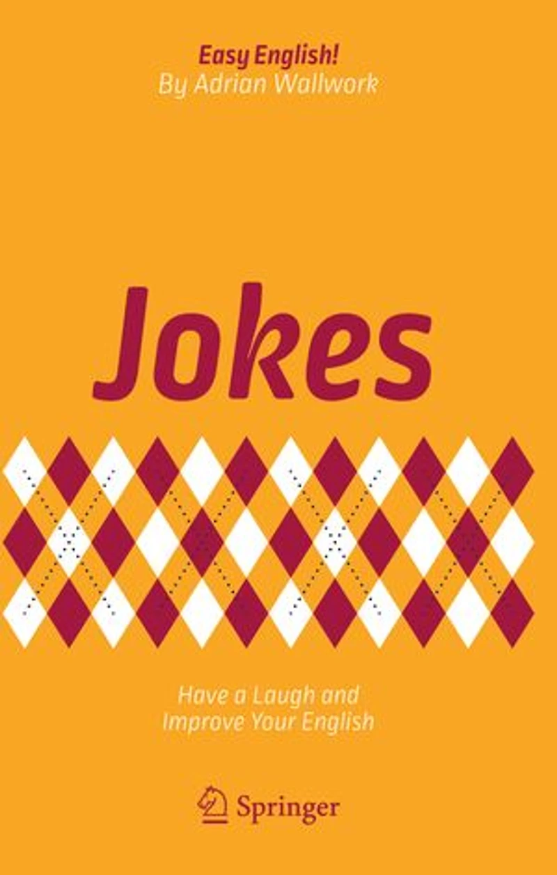 Jokes: Have A Laugh And Improve Your English
