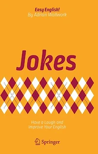 Jokes: Have A Laugh And Improve Your English
