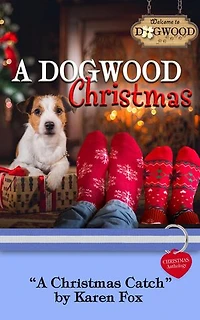 A Christmas Catch: Dogwood Series