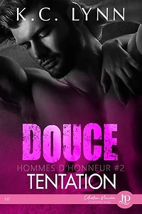 DOUCE TENTATION: HOMMES D'HONNEUR #2