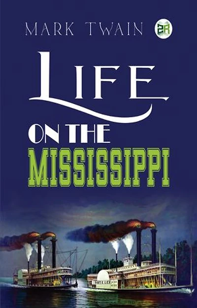 Life on the Mississippi