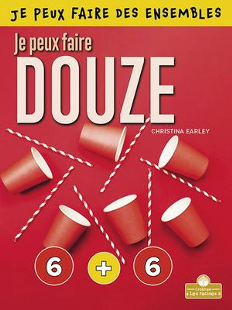 Je peux faire douze (I Can Make Twelve)