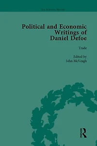 The Political and Economic Writings of Daniel Defoe Vol 7