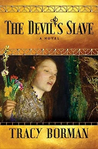 The Devil's Slave: A Novel