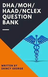 DHA/MOH/HAAD NCLEX QUESTION BANK: volume 2