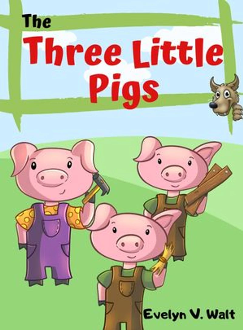 The Three Little Pigs: Classic Children Book
