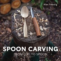 Spoon Carving: From Log to