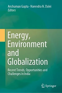 Energy, Environment and Globalization: Recent Trends, Opportunities Challenges India