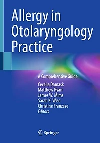 Allergy Otolaryngology Practice: A Comprehensive Guide