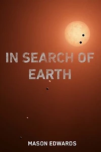 In Search of Earth