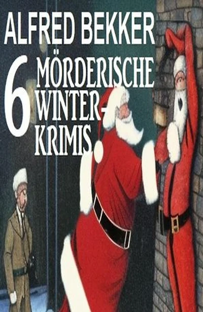 6 Mörderische Winterkrimis