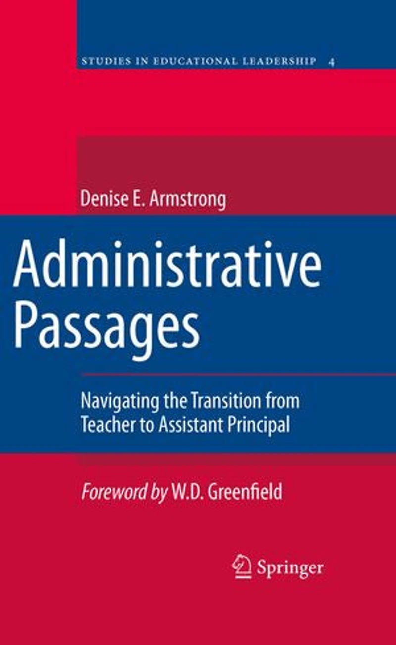 Administrative Passages: Navigating the Transition from Teacher to Assistant Principal