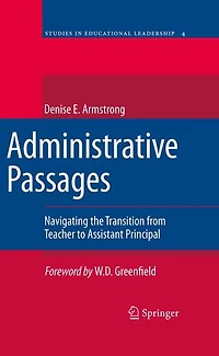 Administrative Passages: Navigating the Transition from Teacher to Assistant Principal