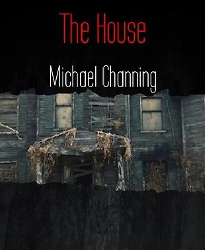 The House: Michael Channing
