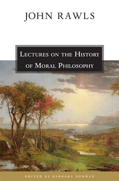 Lectures on the History of Moral Philosophy