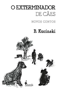 O Exterminador de Cães