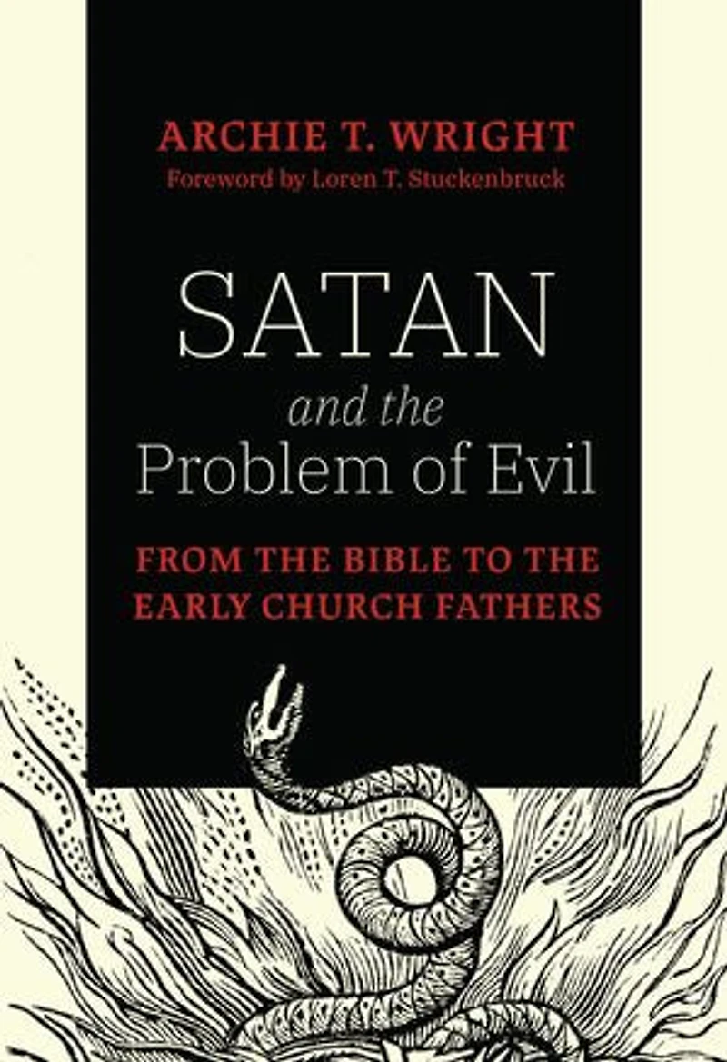 Satan and the Problem of Evil: From Bible to Early Church Fathers