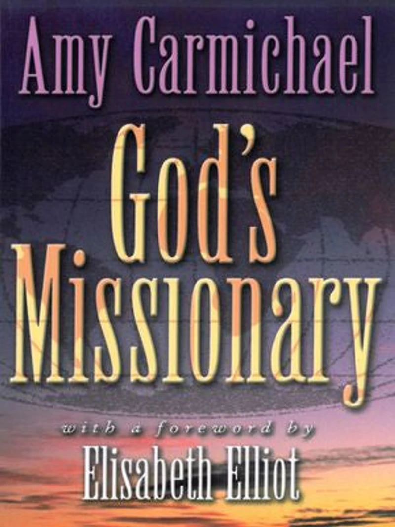 God's Missionary: With a Forward by Elizabeth Elliott