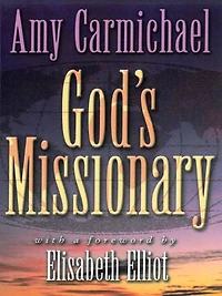 God's Missionary: With a Forward by Elizabeth Elliott