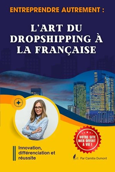 Entreprendre autrement : L’art du dropshipping à la française